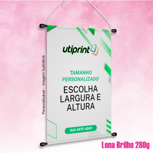 Banner em lona 280g por m2 Lona 280g   Brilho Bastão e cordinha 